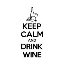 Load image into Gallery viewer, Keep Calm and Drink Wine Wall Decal
